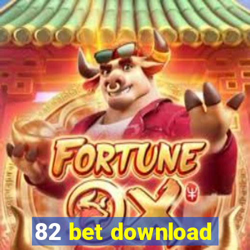 82 bet download